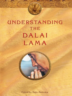 cover image of Understanding the Dalai Lama